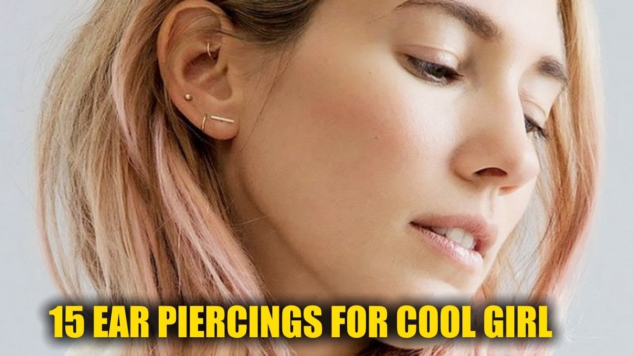 15 Ear Piercings for Cool Girl