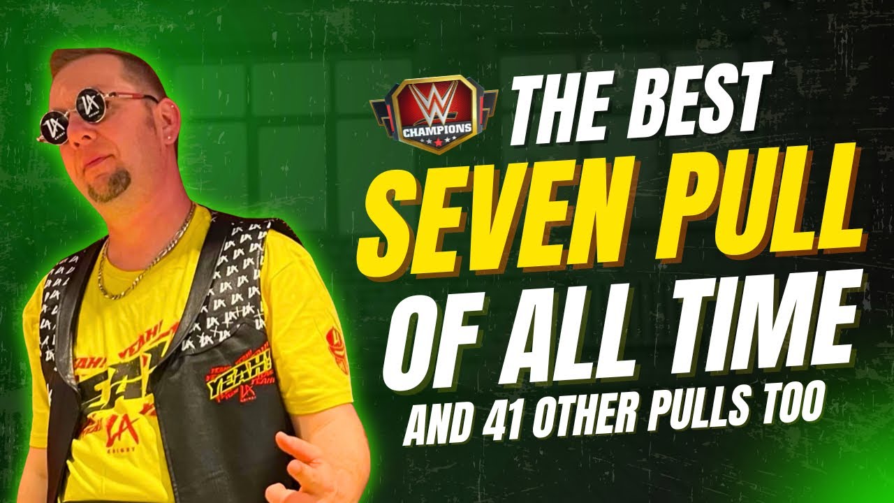 The Best 7 Pull of ALL TIME Plus 41 More Pulls-WWE Champions