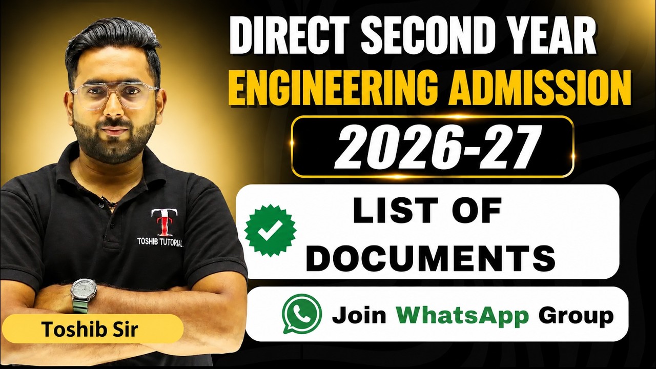 Direct Second Year Engineering Admission 2026-27 | List of Documents | Toshib Tutorials