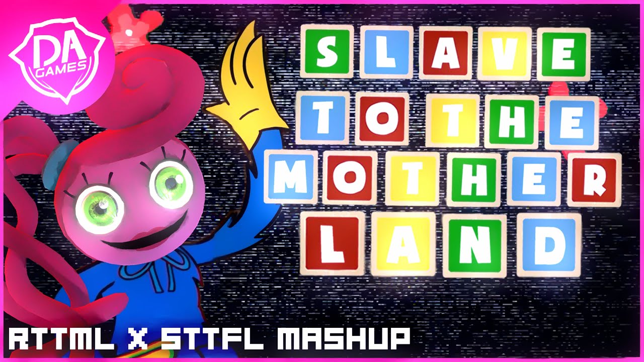 Slave To The Motherland (POPPY PLAYTIME SONG MASHUP) | DAGames