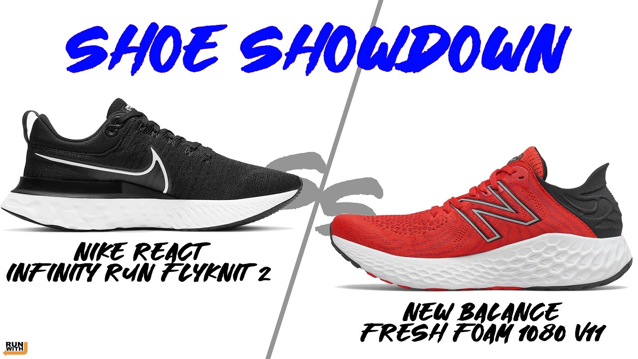 SHOE SHOWDOWN: NIKE React Infinity Run 2 VS NEW BALANCE Fresh Foam 1080 V11