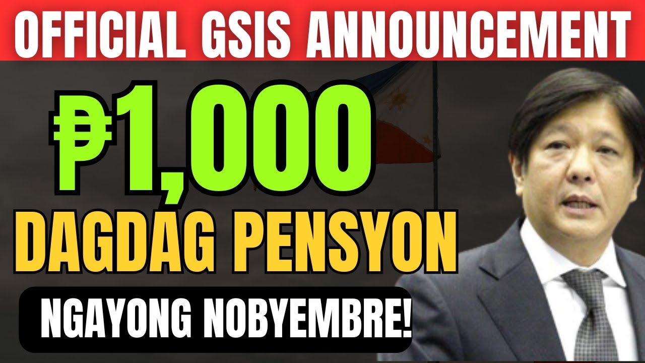 ₱1,000 Additional Benefit for GSIS Pensioners &ndash; Effective Starting November 2025!