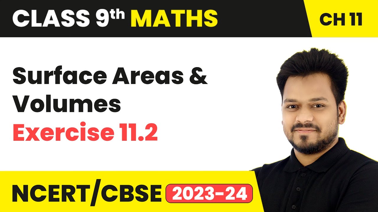 Surface Areas and Volumes - Exercise 11.2 | Class 9 Maths Chapter 11