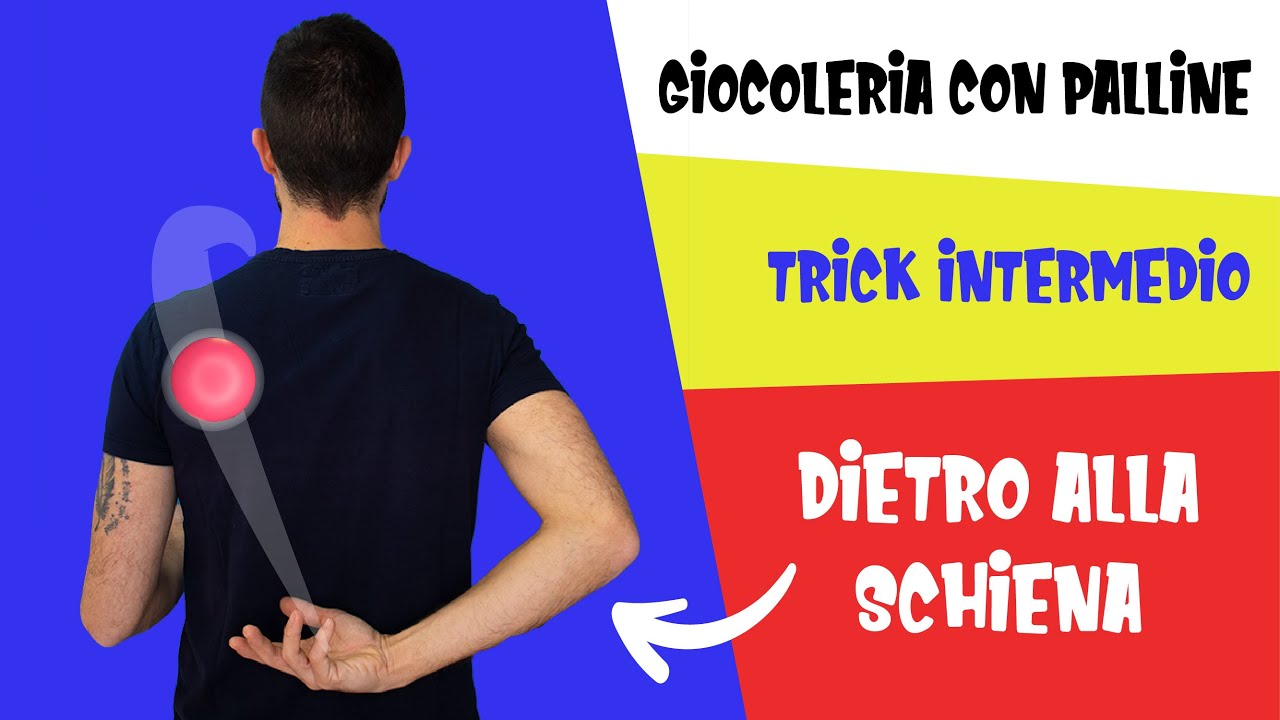 Giocoleria con tre palline - lanci dietro alla schiena - Tutorial Backcrosses ITA