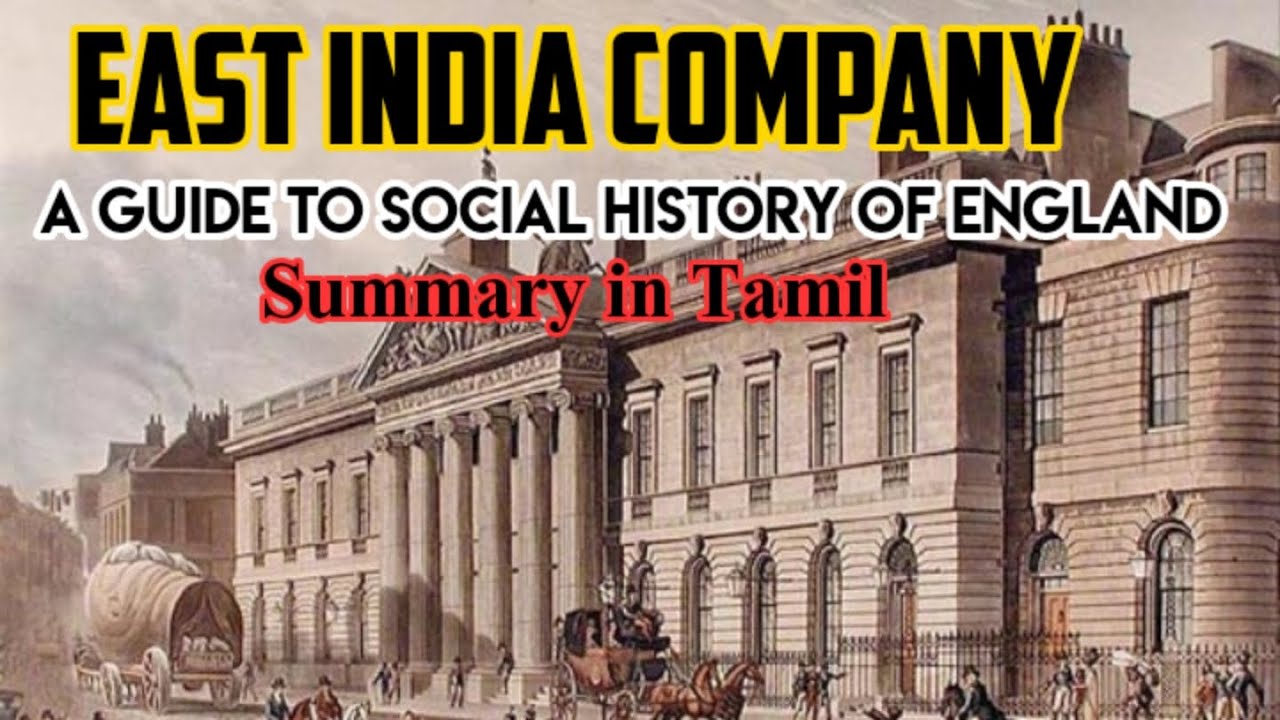 The East India Company summary in Tamil | British East India Company - ஆங்கில கிழக்கிந்திய கம்பெனி