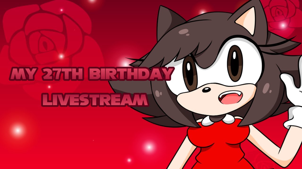My 27th birthday (VRChat Livestream)