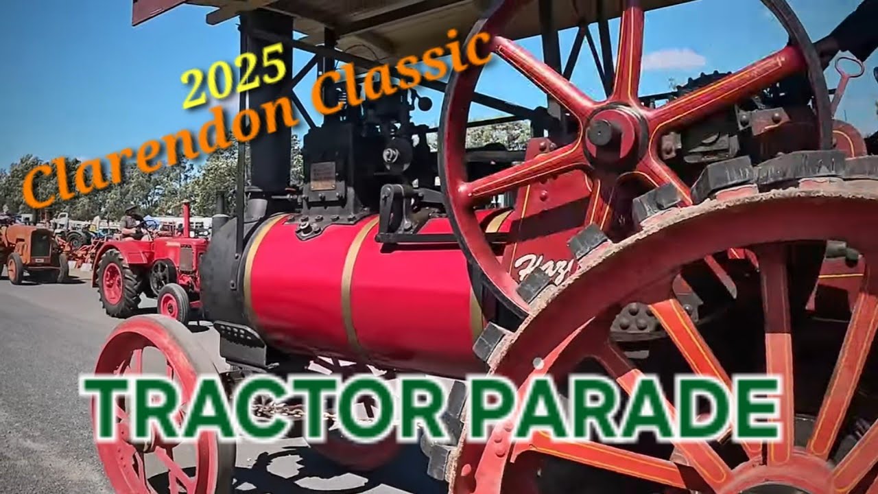 Clarendon Classic 2025: TRACTOR PARADE