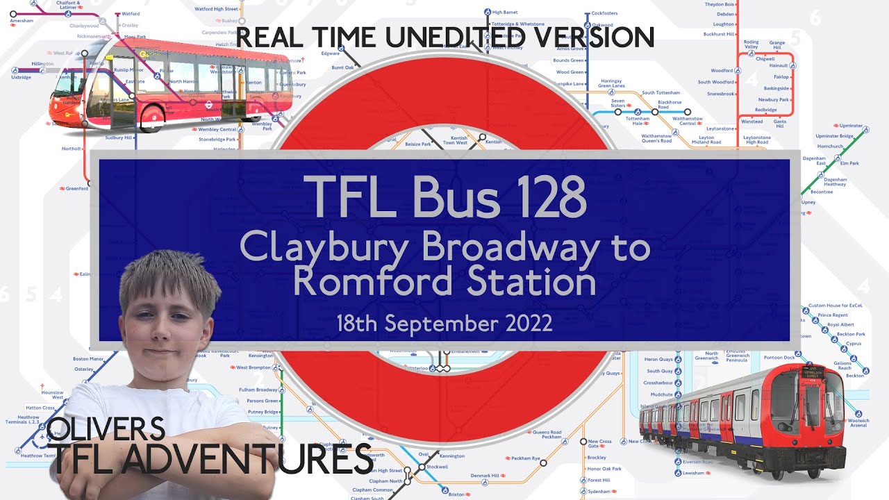 TFL BUS ROUTE 128 - Claybury Broadway To Romford Station - 18th Sept 2022 - Real Time