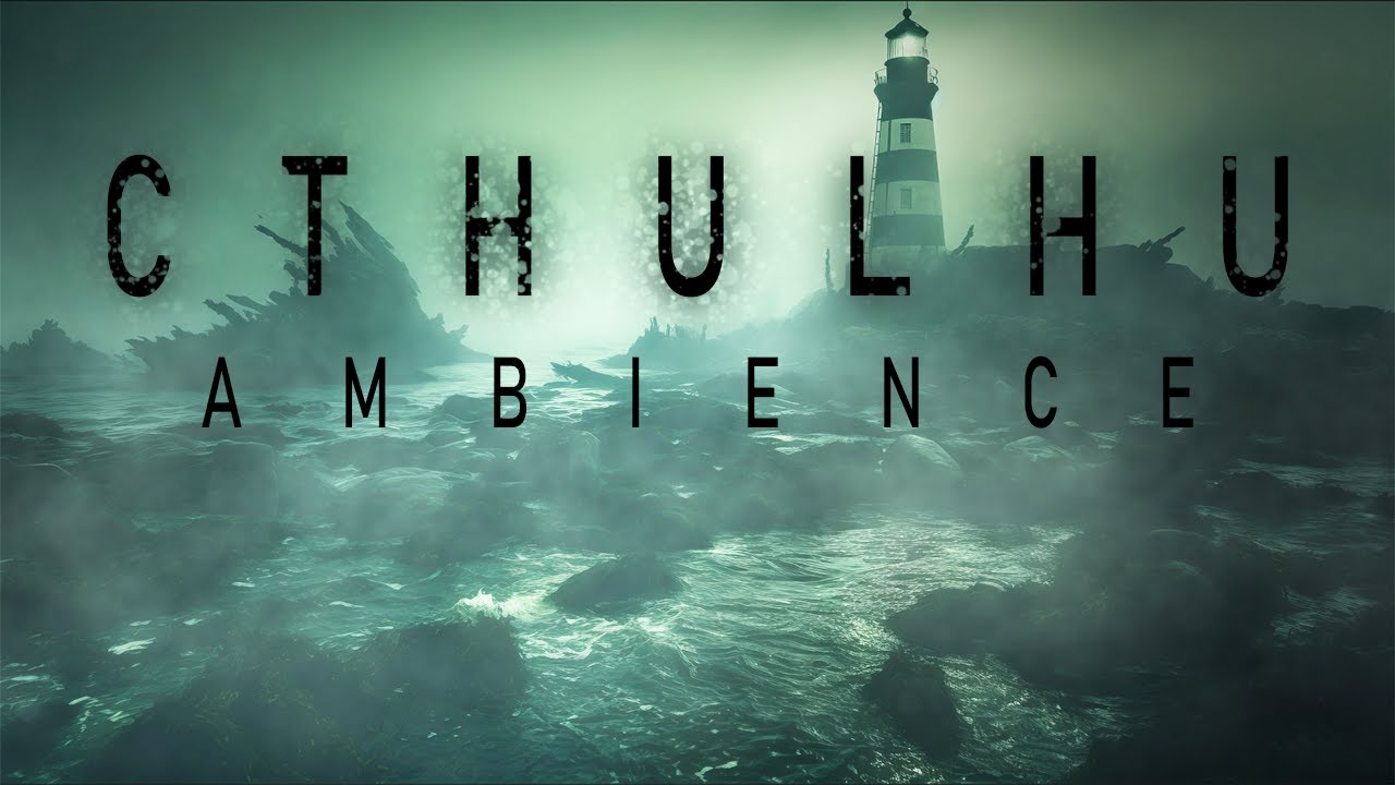C T H U L H U | Lighthouse (Ambience + Dark Ambient Music)
