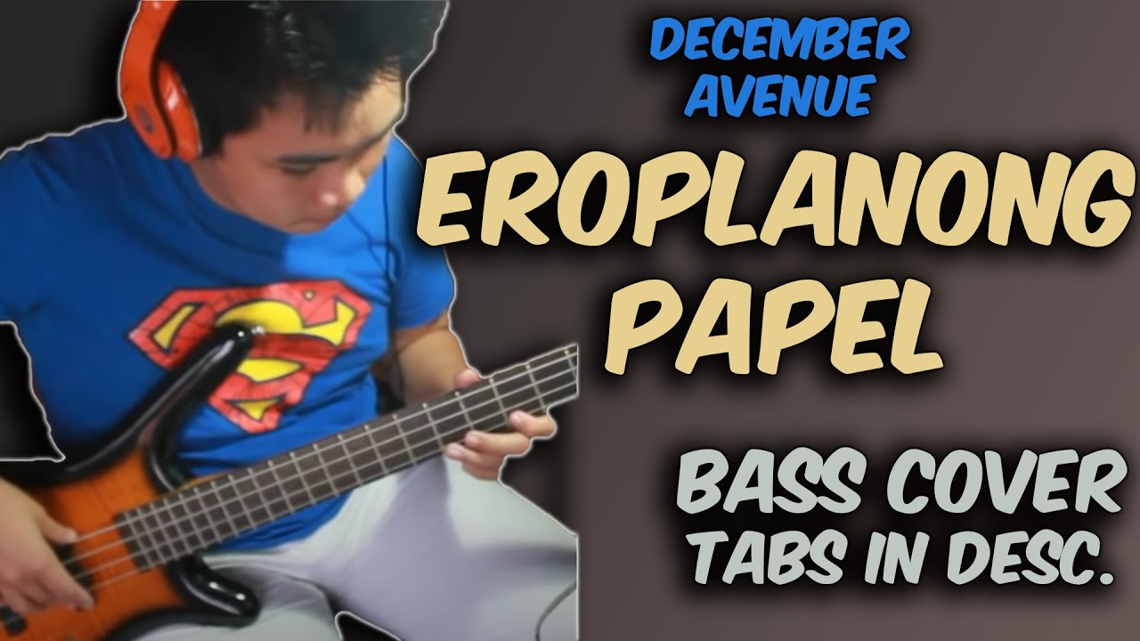 DECEMBER AVENUE - EROPLANONG PAPEL (BASS + TABS in Description)