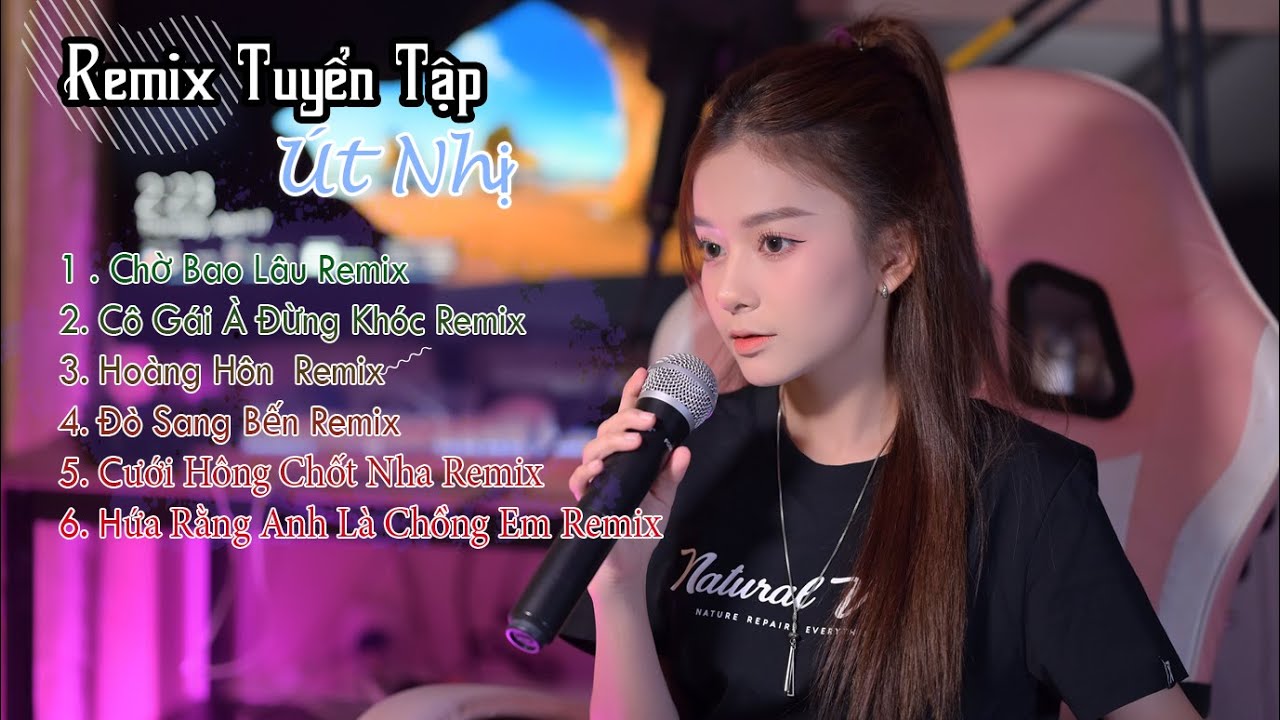 PLAYLIST REMIX ÚT NHỊ | NHỮNG BẢN REMIX HAY NHẤT CỦA ÚT 2025 | CHỜ BAO LÂU , HOÀNG HÔN ...