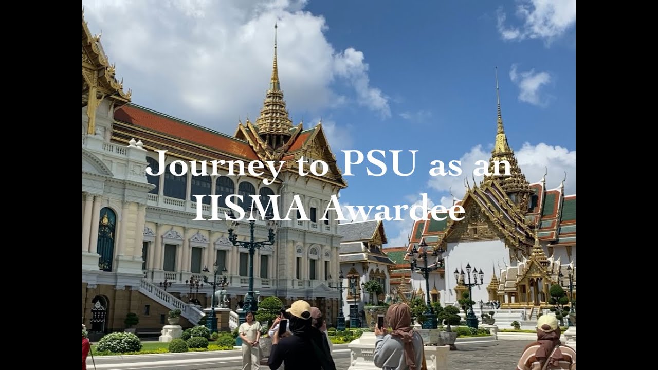 Journey to PSU as an IISMA Awardee