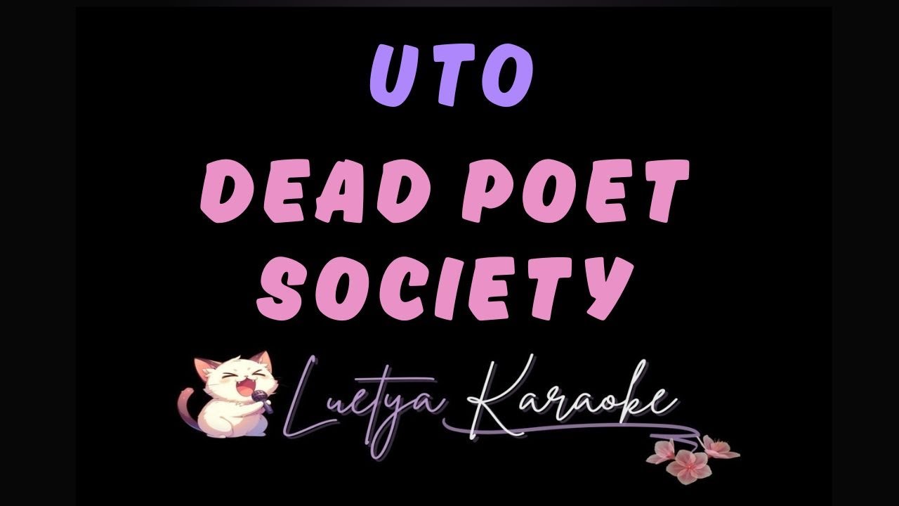 Uto - Dead Poet Society (Karaoke)