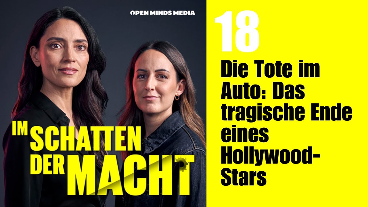 #18 Die Tote im Auto: Das tragische Ende eines Hollywood-Stars
