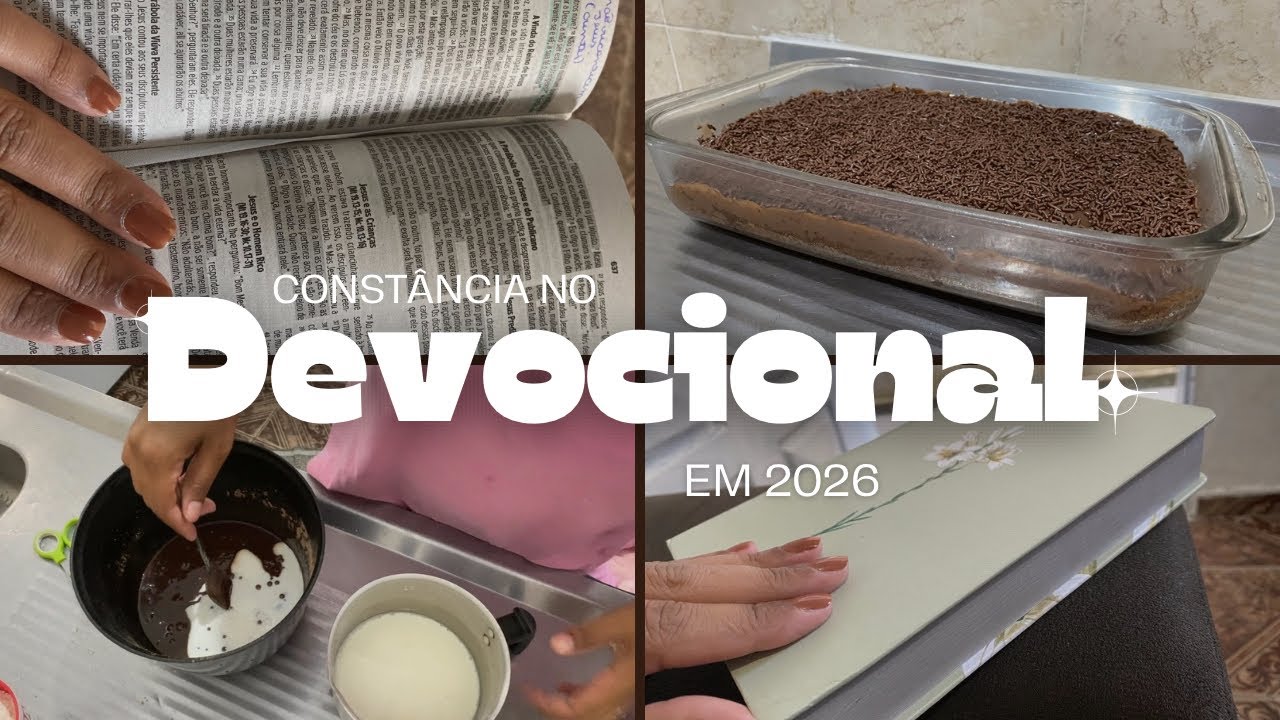 5 dicas para ter constância no seu Devocional em 2026/ fiz bolo pra minha família ❤️🙏🏻