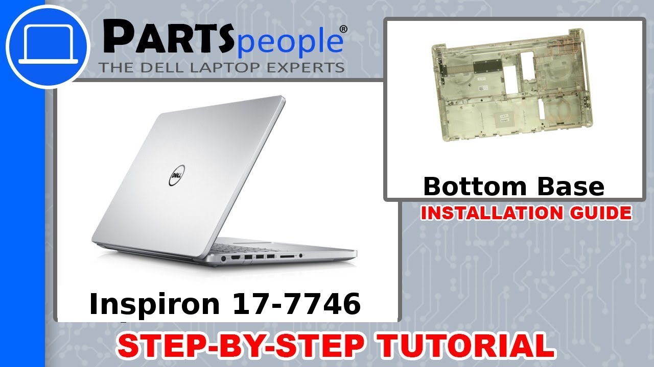 Dell Inspiron 17-7746 (P24E002) Bottom Base How-To Video Tutorial