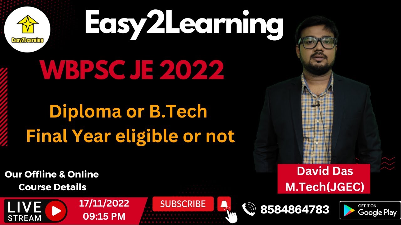 🔴 WBPSC JE 2022 Recruitment | Diploma or B.Tech Final Year Eligible or Not | By Easy2learning