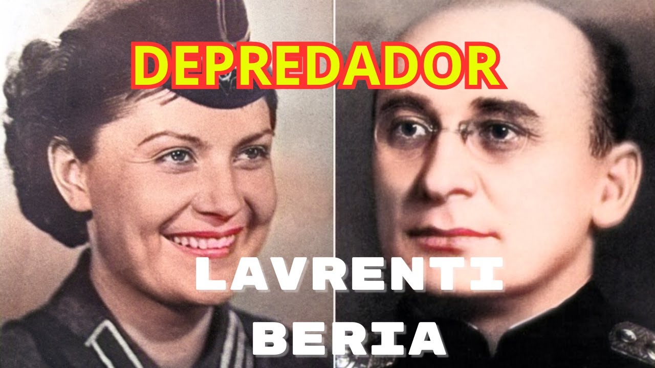 EL IMFAME LAVRENTI BERIA