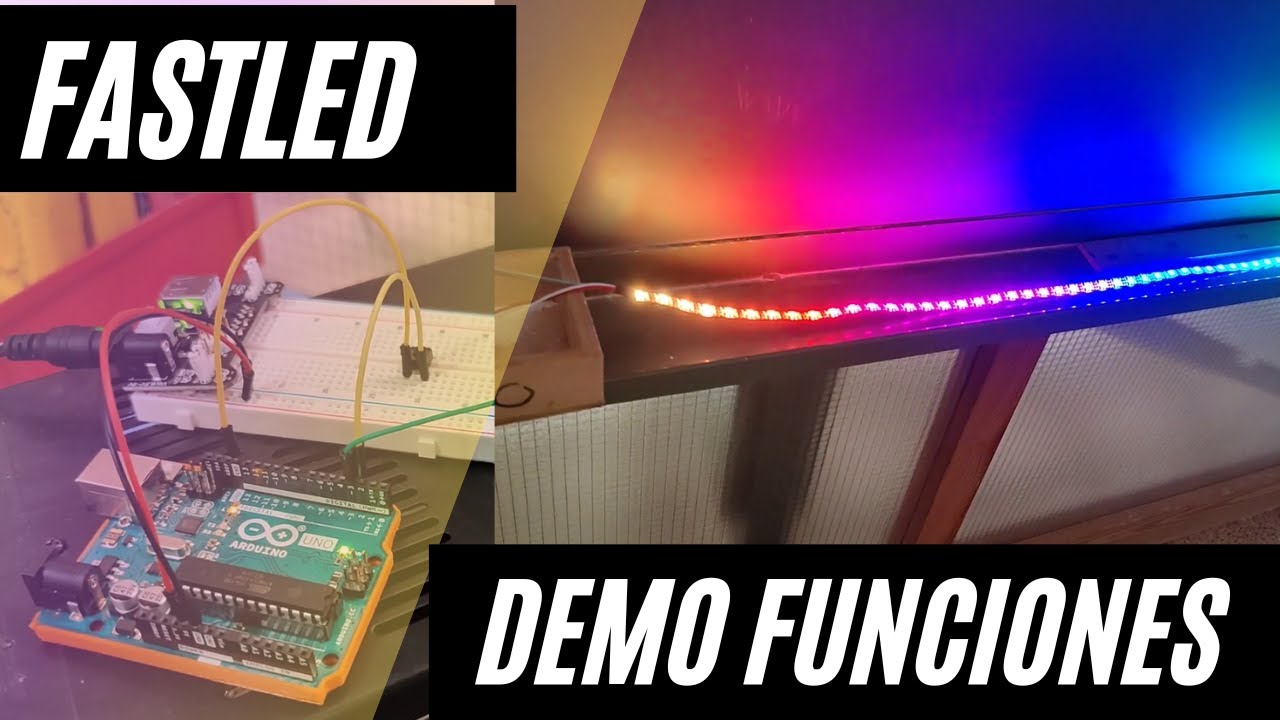 funciones FASTLED con tira de LED ws2812b y  arduino