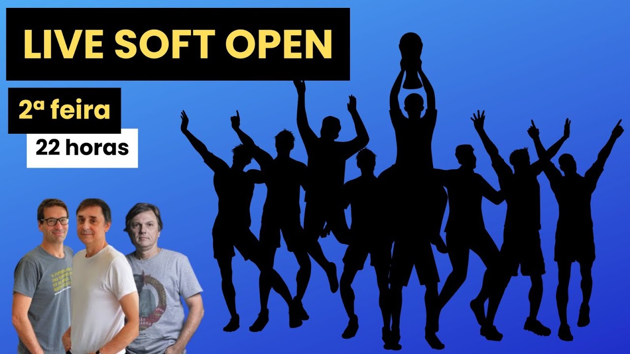 LIVE SOFT OPEN
