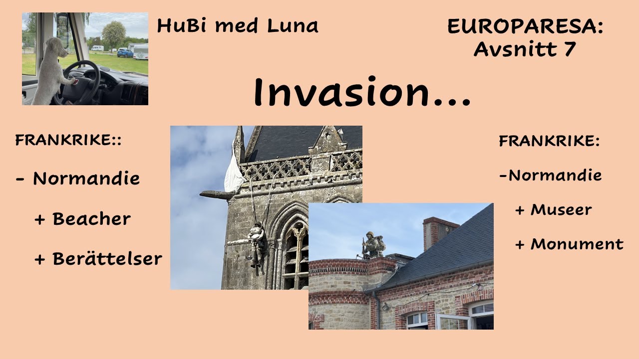 Europaresan Avsnitt 7, Invasion ...