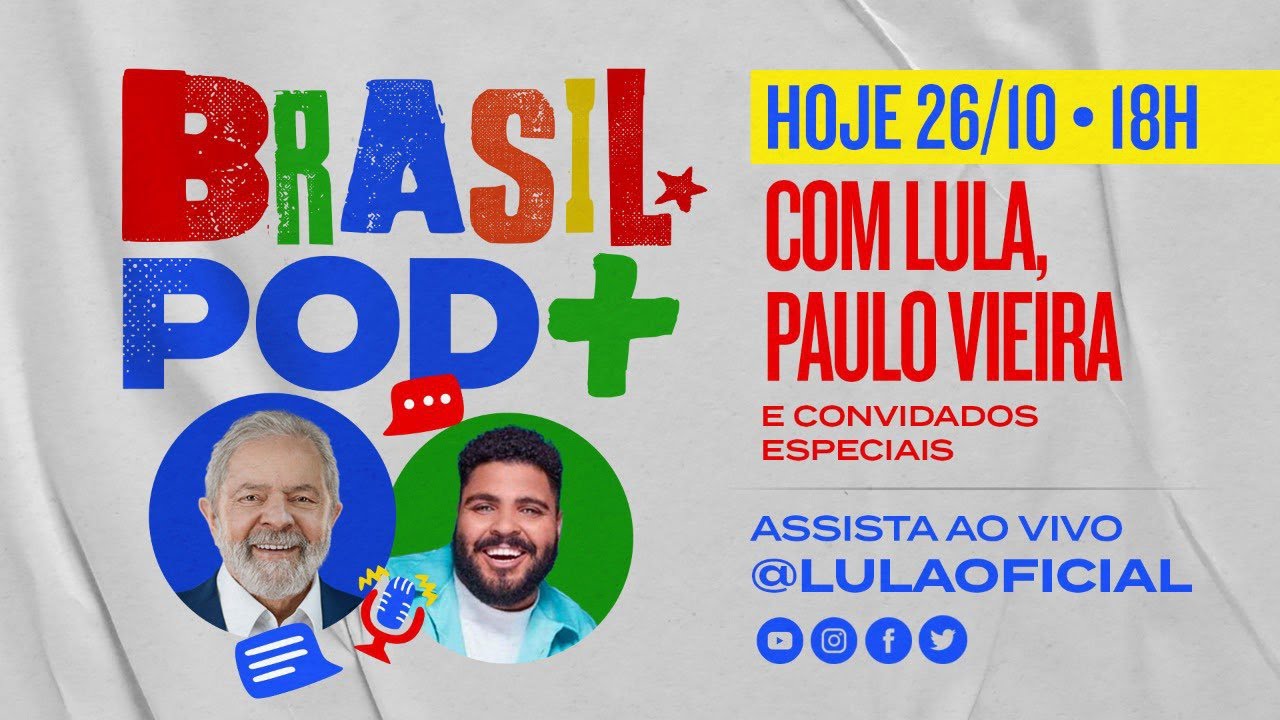 Lula e Paulo Vieira em O Brasil Pod+