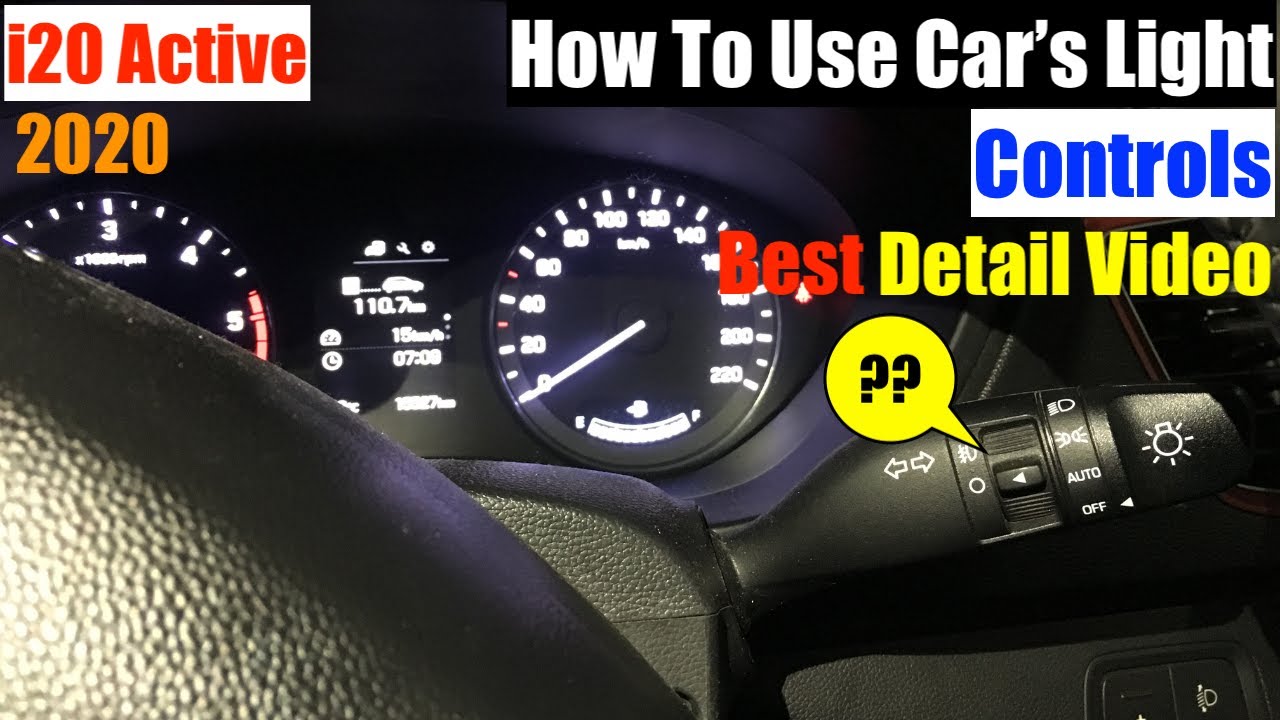 How To Use Car Lights Control - Full Detail About Car Lights - Hyundai i20 Active Lights Controls 🔥
