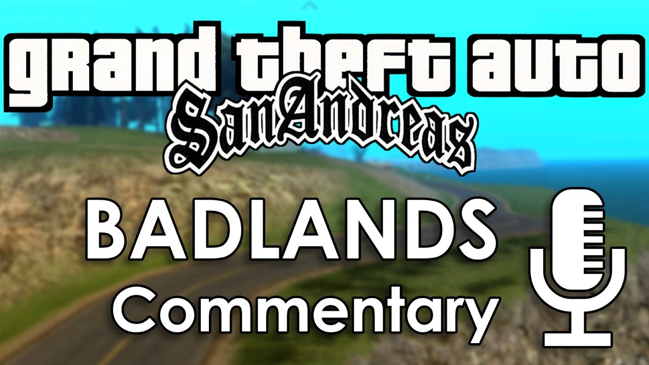 Speedrun Commentary: Badlands | GTA: San Andreas