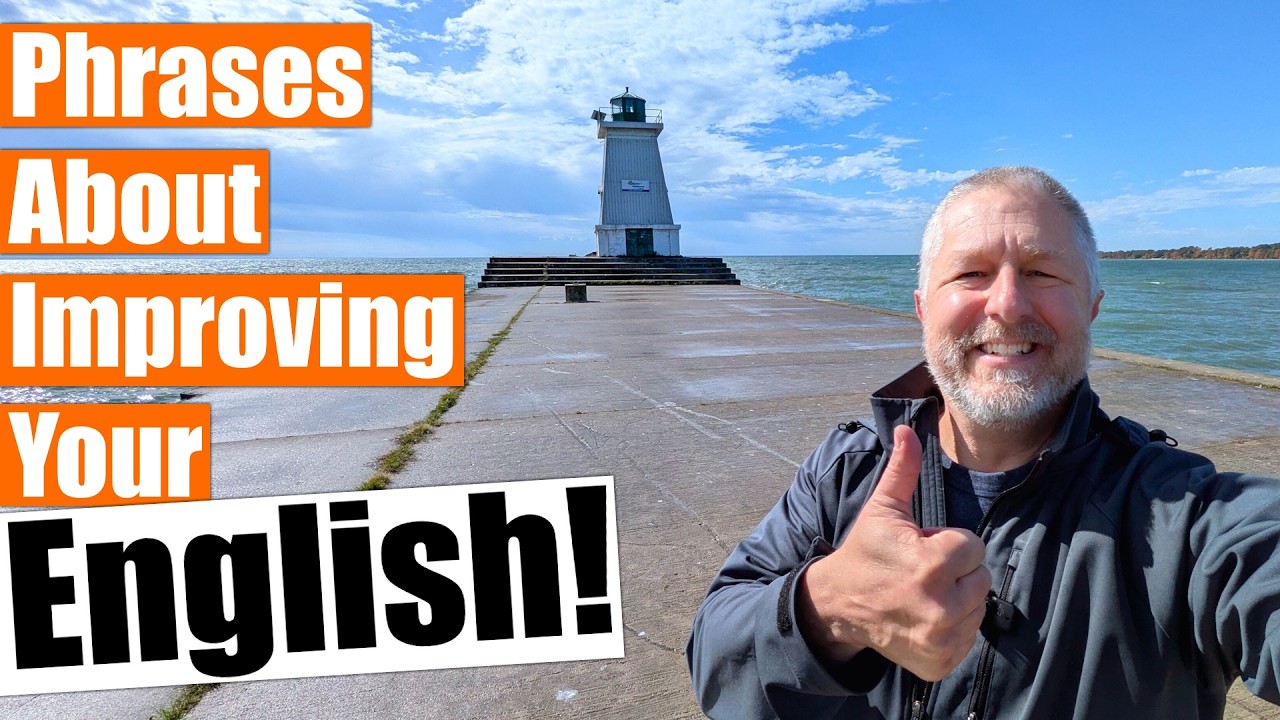 12 English Phrases about Improving Your English!