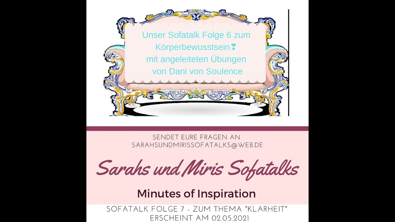 Sarahs und Miris Sofatalks Folge 6: K&ouml;rperbewusstsein