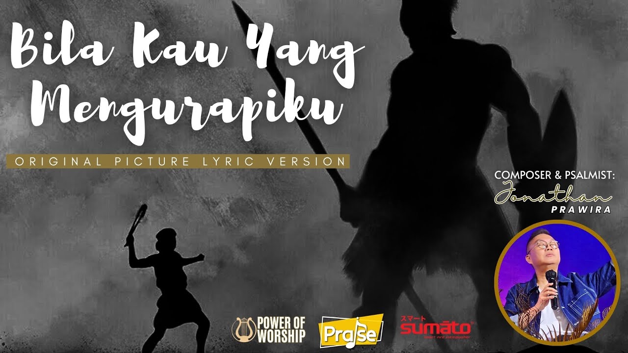 BILA KAU YANG MENGURAPIKU (picture lyric version) -  Ps Jonathan Prawira #powerofworship