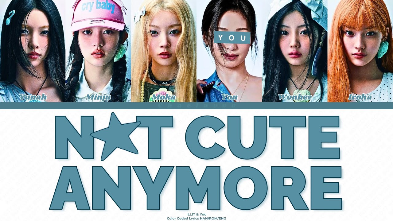 ILLIT - NOT CUTE ANYMORE // You as a Member // KARAOKE // (6 Members Ver.) Color Coded Lyrics