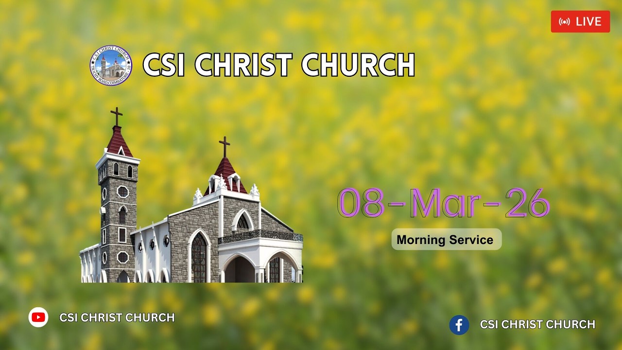 TAMIL SUNDAY SERVICE 08-Mar-2026 | CSI CHRIST CHURCH Trichy Road Coimbatore