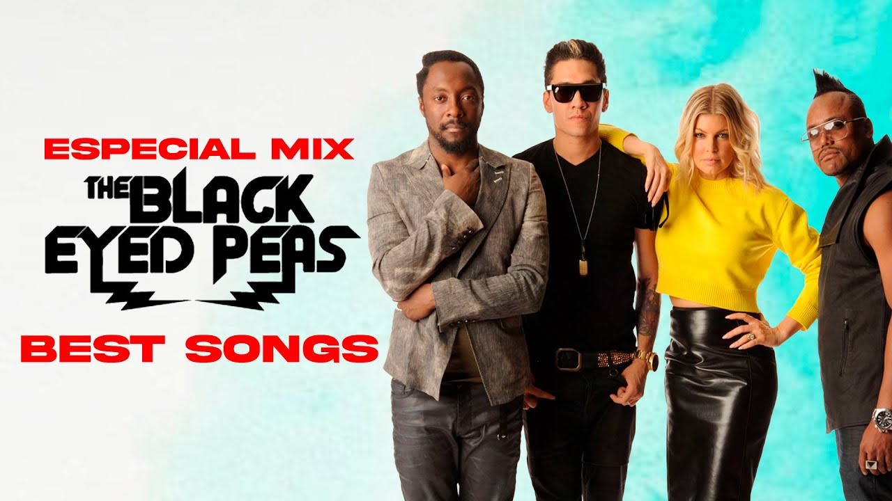 BLACK EYED PEAS - Best Songs Of All Time 🎶🔥Summer Mix 2026