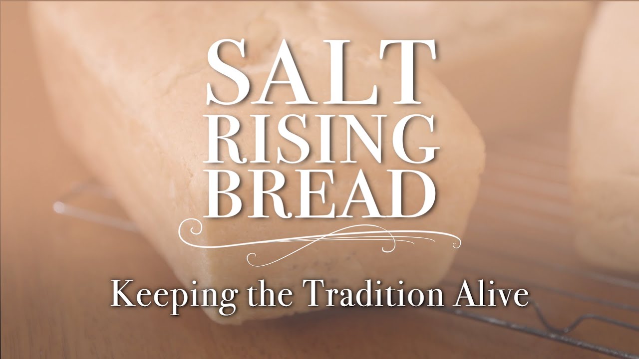 Salt Rising Bread