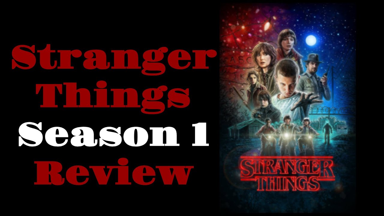 Stranger Things Season 1 Review