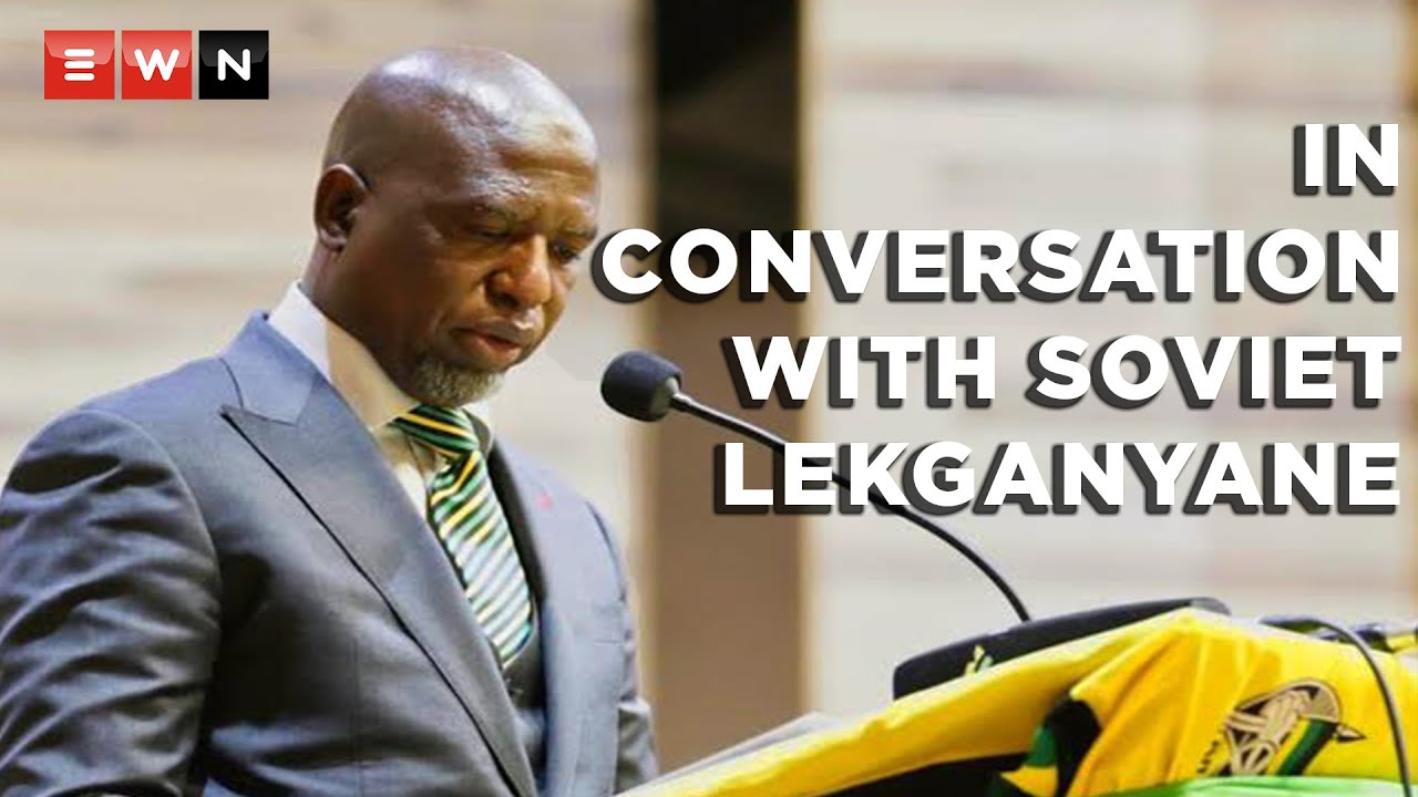 In Conversation with ANC Limpopo secretary Soviet Lekganyane: Full interview