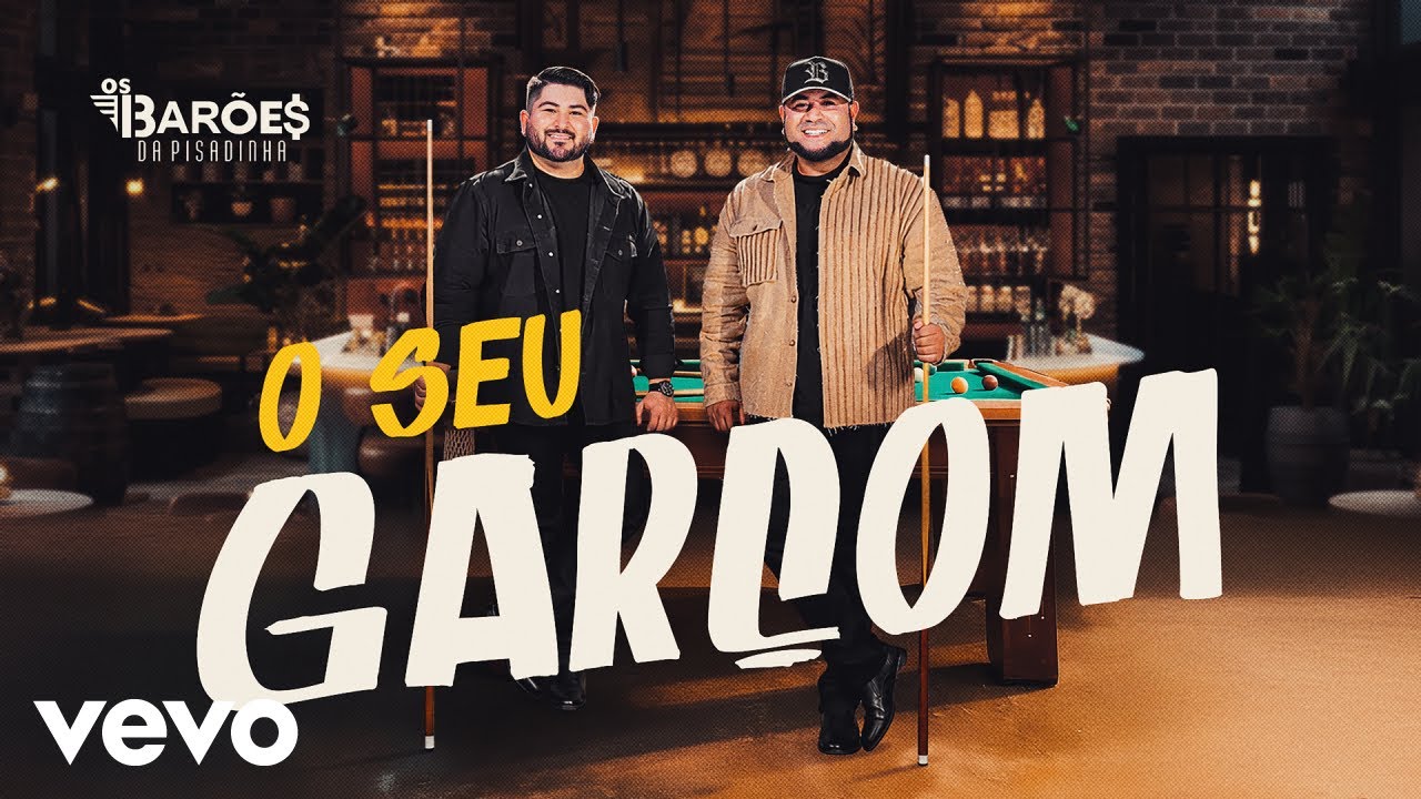 Os Bar&otilde;es da Pisadinha - O Seu Gar&ccedil;om