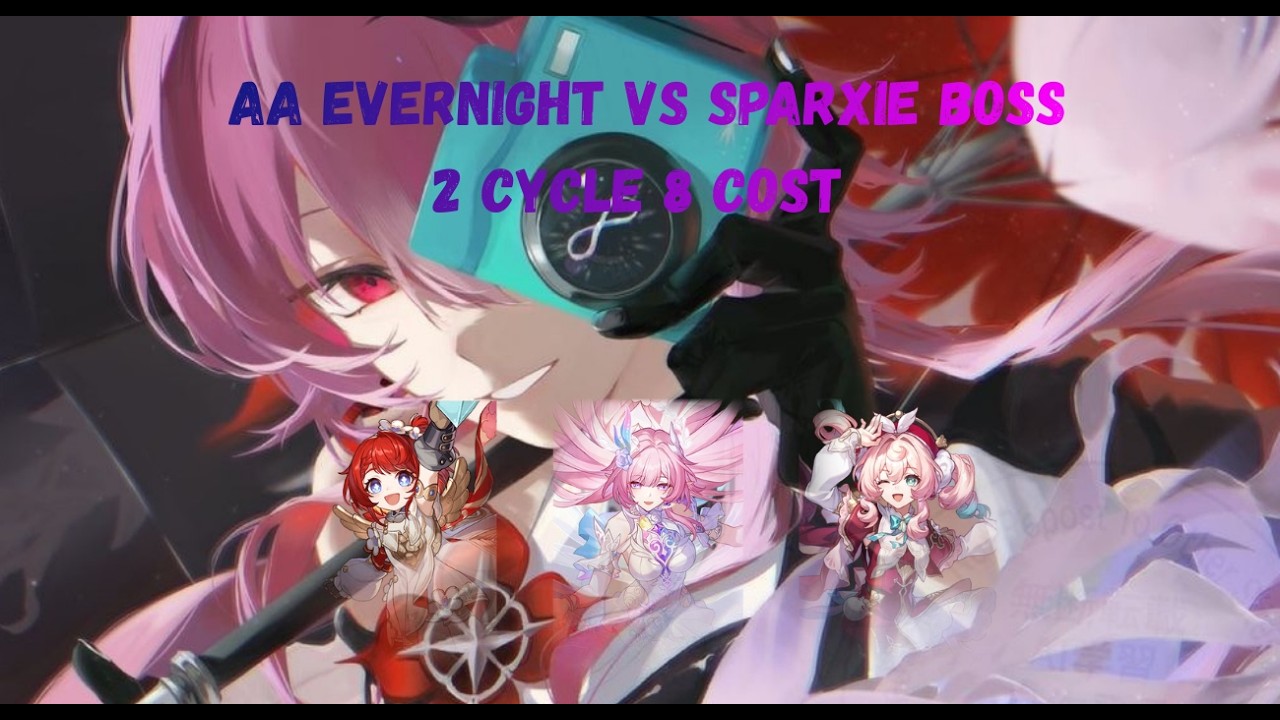 {HSR} | 4.0 AA | Evernigth E1 S1 vs Sparxie boss 2 cycle | 8 cost |