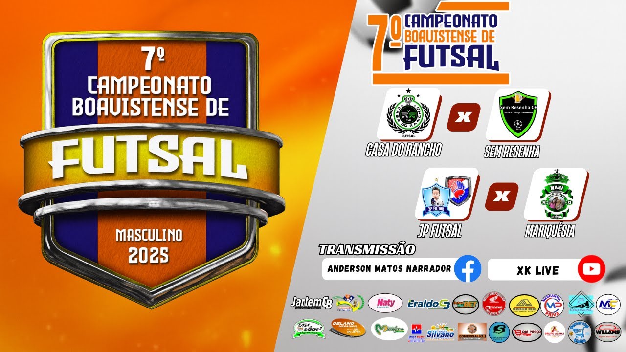Semifinal - Boavistense Futsal 2025  | Casa do Rancho vs Sem Resenha | JP Futsal vs Mariqu&eacute;sia