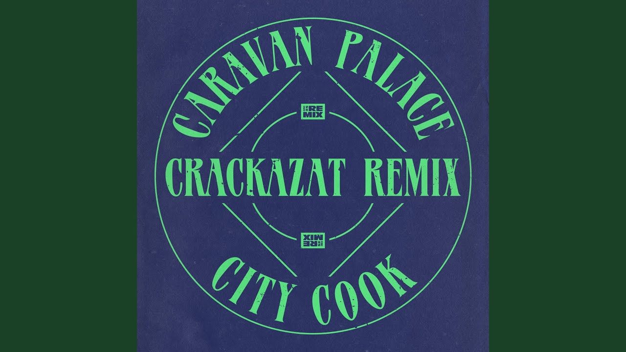 City Cook (Crackazat Extended Remix)