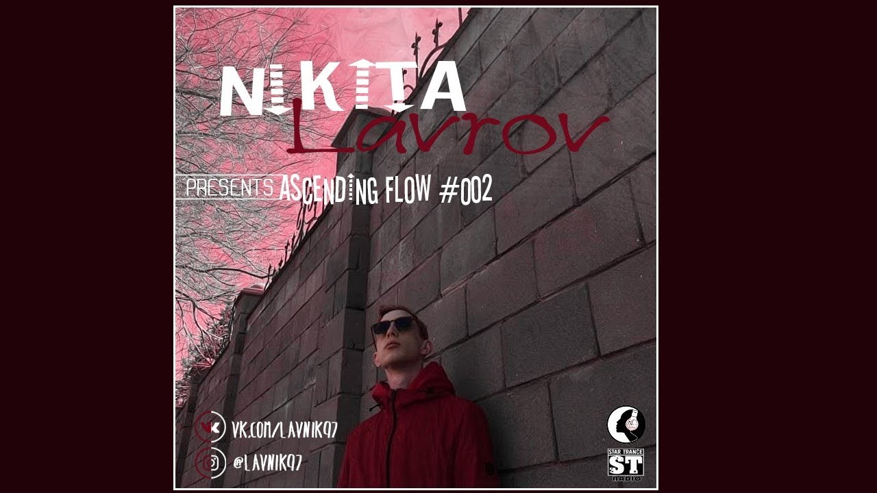 Nikita Lavrov - Ascending Flow #002
