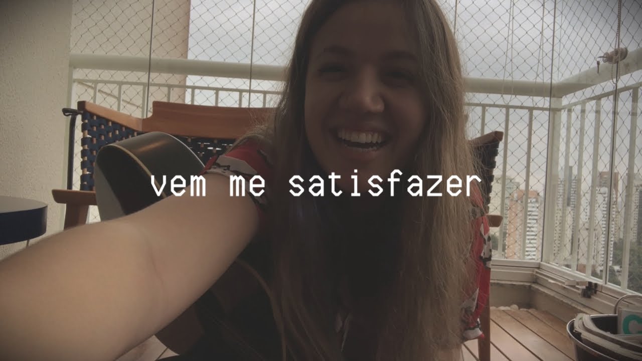 “vem me satisfazer” cover Elana Dara