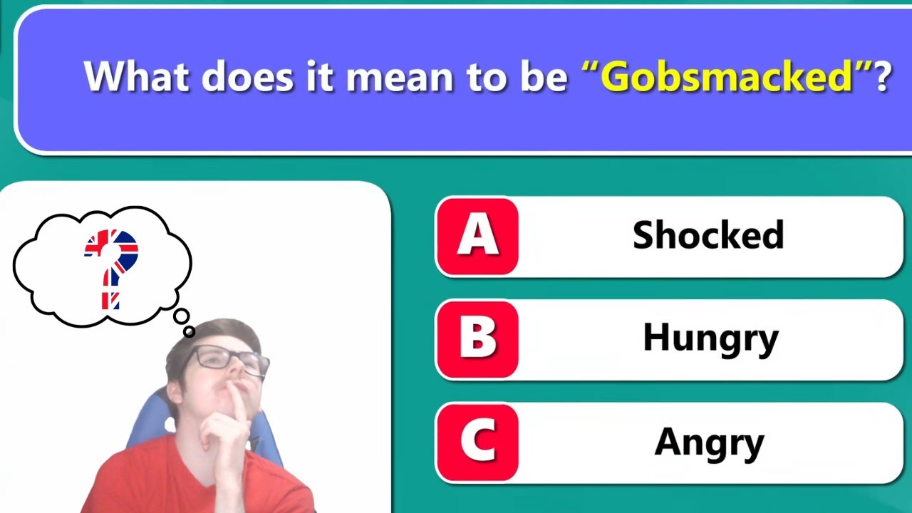 Do I Know My British Slang?