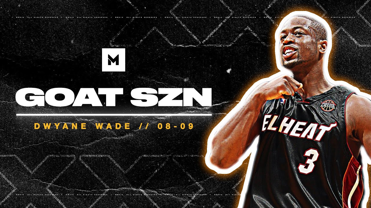 Was This Dwyane Wade At His Best? 2008-09 Season Highlights | GOAT SZN