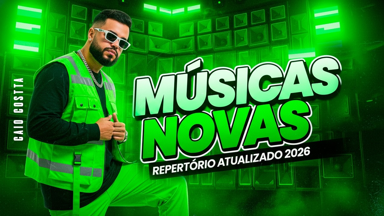 CAIO COSTTA MARÇO 2026 REPERTÓRIO 100% PARA OUVIR NO PAREDÃO - CAIO COSTA 2026 AS MELHORES DE 2026
