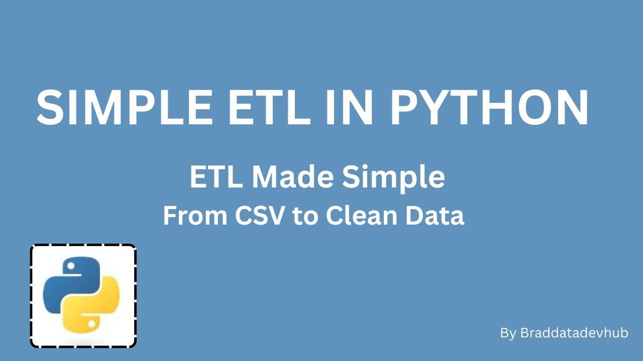 Simple ETL Process in Python Using CSV File