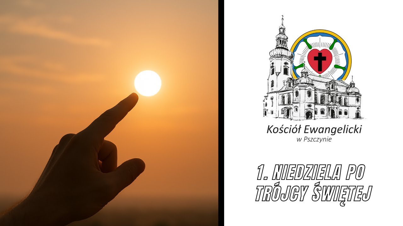 🔴  1. Niedziela Po Trójcy Świętej — 22.06.2025 –  🔉  NA ŻYWO - Luteranie Pszczyna