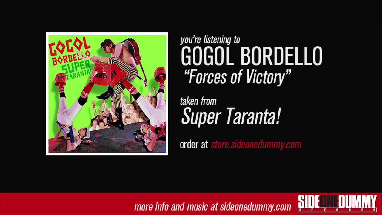 Gogol Bordello - Forces of Victory (Official Audio)