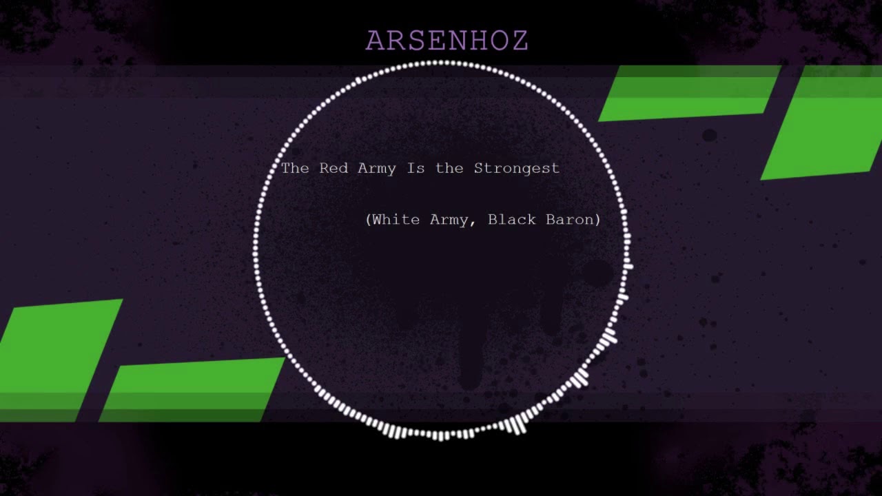 The Red Army is The Strongest (White Army, Black Baron) [Orchestral Cover]